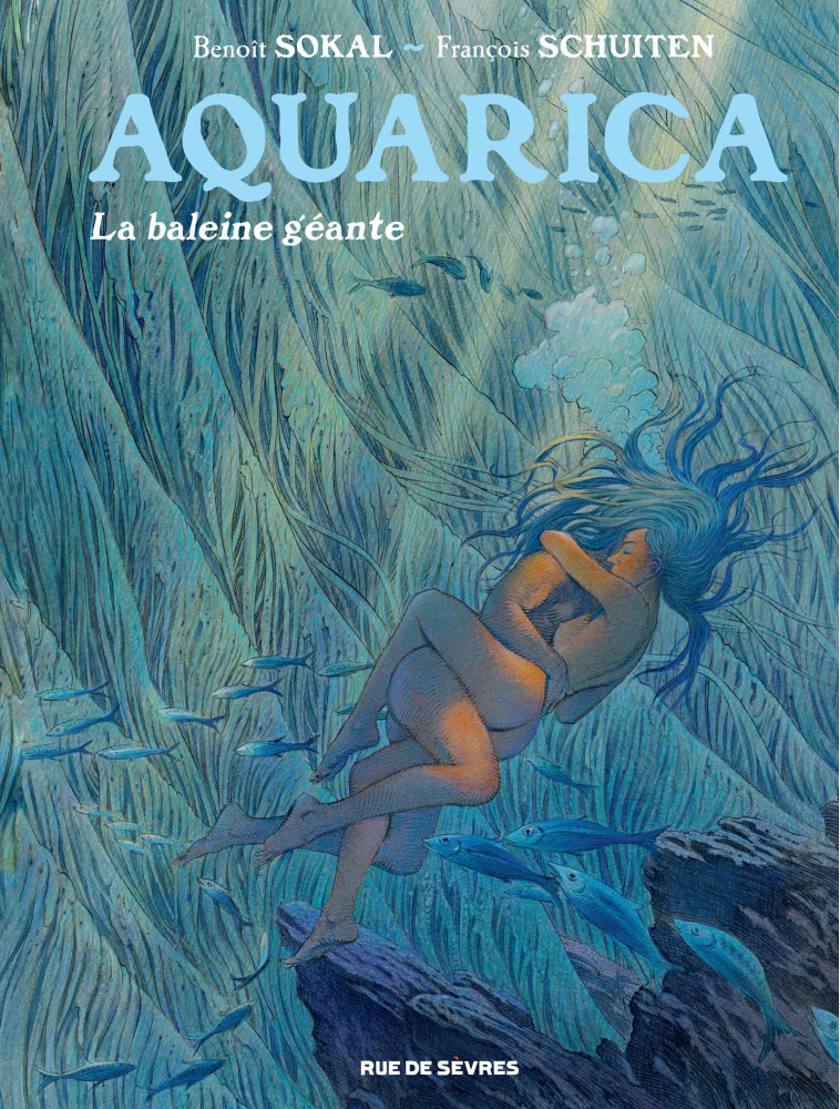 AQUARICA - T02 - LA BALEINE GEANTE - SOKAL/SCHUITEN - RUE DE SEVRES