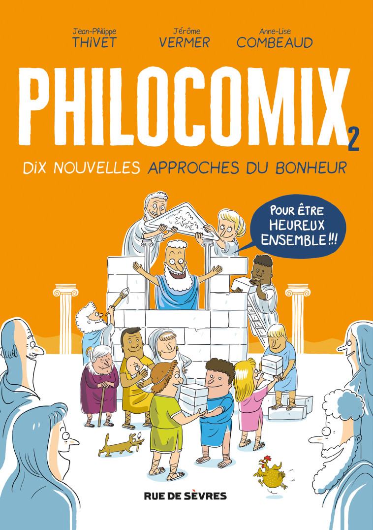 PHILOCOMIX - T02 - 10 NOUVELLES APPROCHES D U BONHEUR, POUR ETRE HEUREUX ENSEMBLE - THIVET/VERMER - RUE DE SEVRES