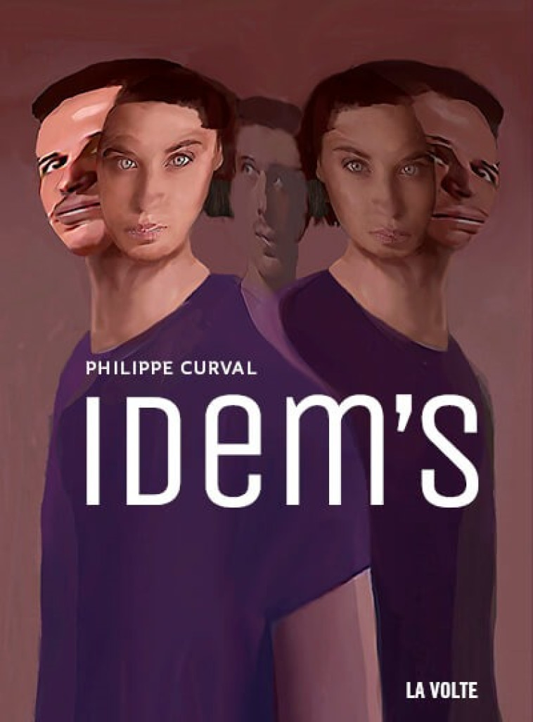 IDEM'S - CURVAL PHILIPPE - VOLTE