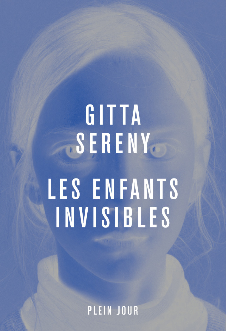 LES ENFANTS INVISIBLES - SERENY GITTA - PLEIN JOUR