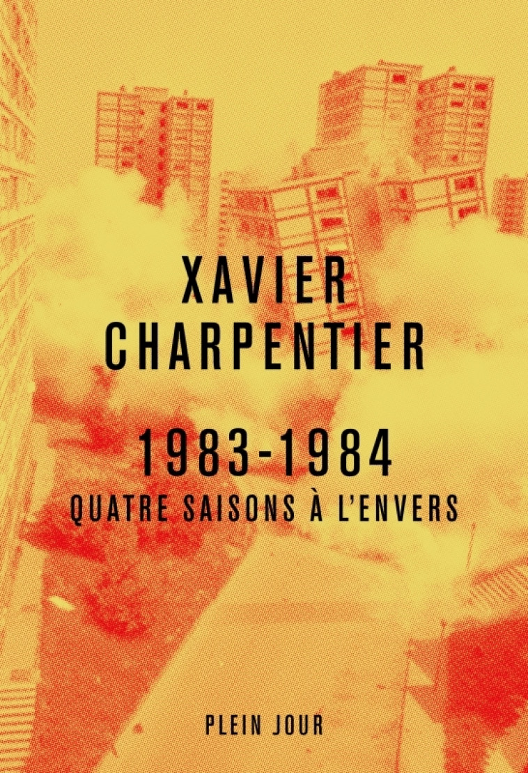 1983-1984 QUATRE SAISONS A L'ENVERS - CHARPENTIER XAVIER - PLEIN JOUR