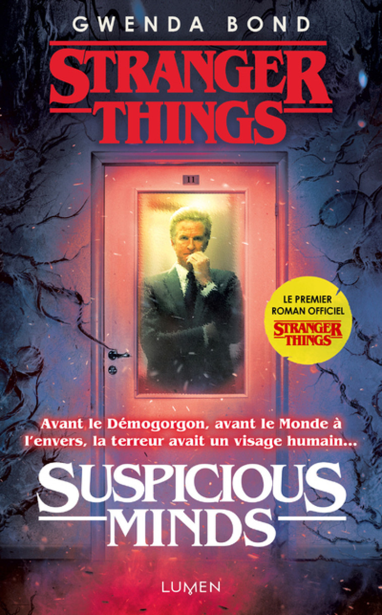 STRANGER THINGS - SUSPICIOUS MINDS - BOND GWENDA - LUMEN