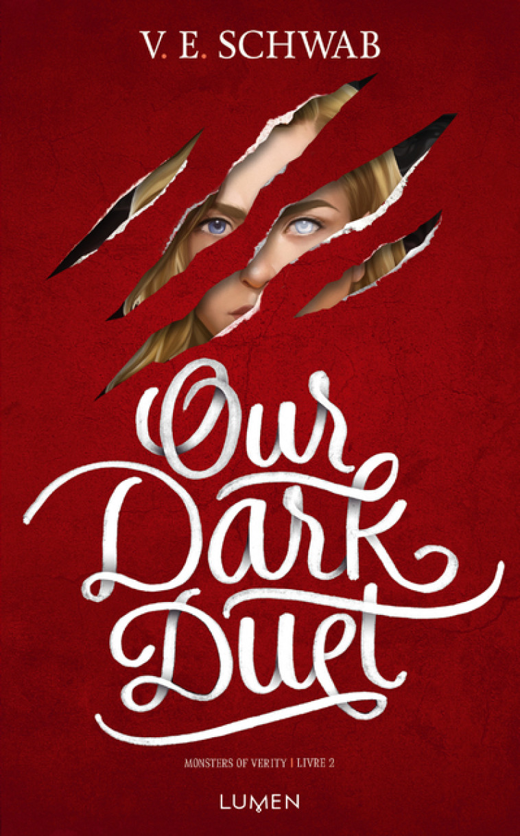 MONSTERS OF VERITY T02 OUR DARK DUET - SCHWAB V. E. - LUMEN