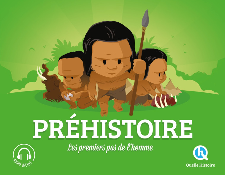 PREHISTOIRE (HIST.JEUNESSE) - PATRICIA CRETE - QUELLE HISTOIRE