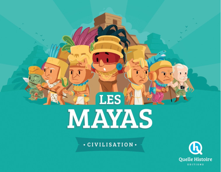 MAYAS (HIST.JEUNESSE) - PATRICIA CRETE - QUELLE HISTOIRE