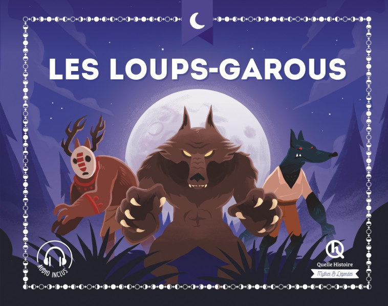 LES LOUPS GAROUS - XXX - QUELLE HISTOIRE