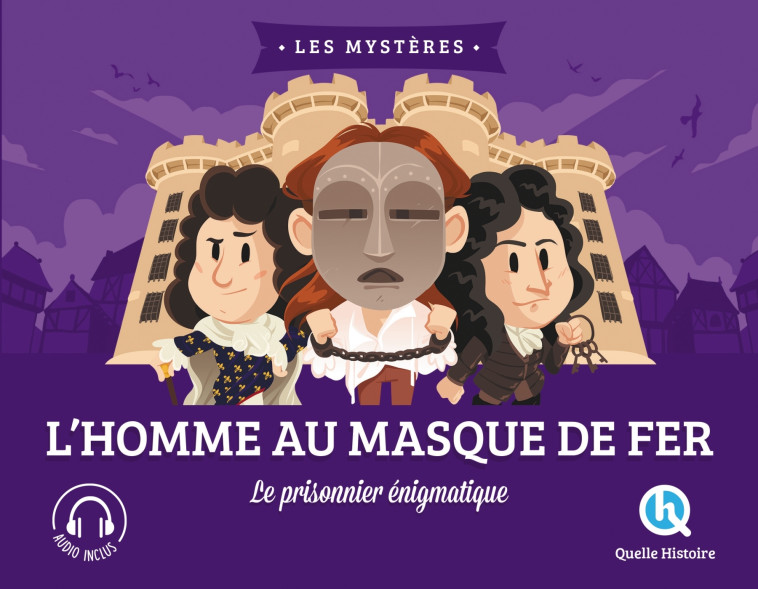 L'HOMME AU MASQUE DE FER - XXX - QUELLE HISTOIRE