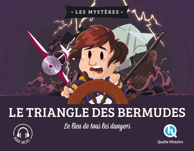 LE MYSTERE DU TRIANGLE DES BERMUDES - XXX - QUELLE HISTOIRE