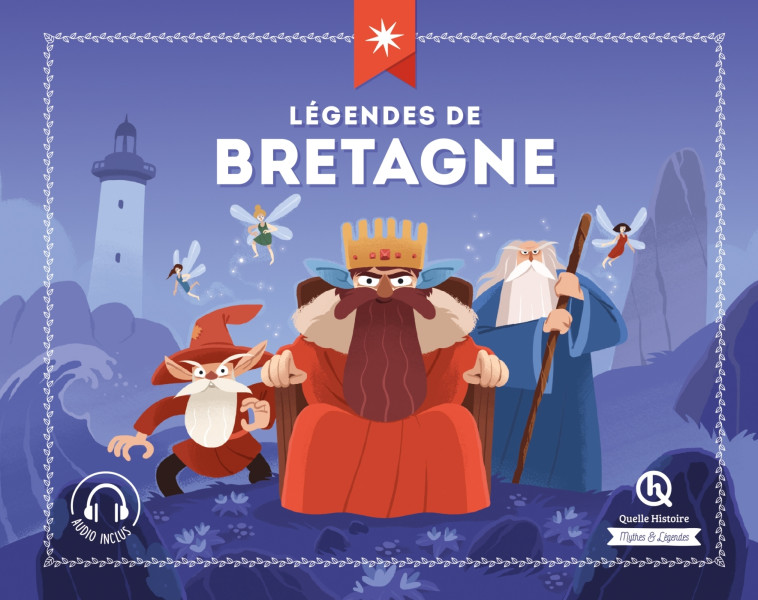 LEGENDES DE BRETAGNE - XXX - QUELLE HISTOIRE