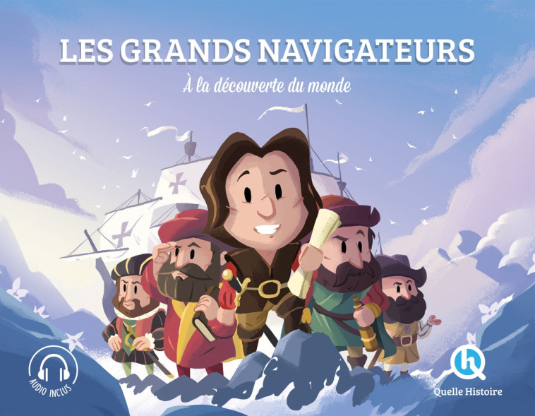 LES NAVIGATEURS - XXX - QUELLE HISTOIRE