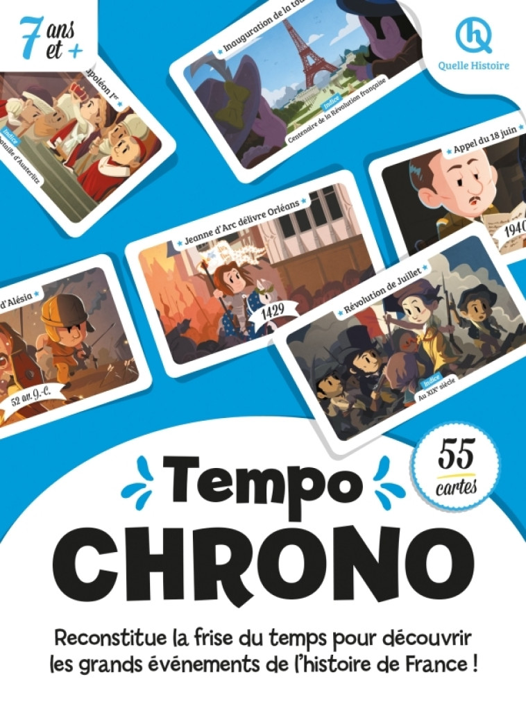 TEMPO CHRONO HISTOIRE DE FRANCE (2NDE ED) - JEU DE CHRONOLOGIE 7 ANS ET + - XXX - QUELLE HISTOIRE