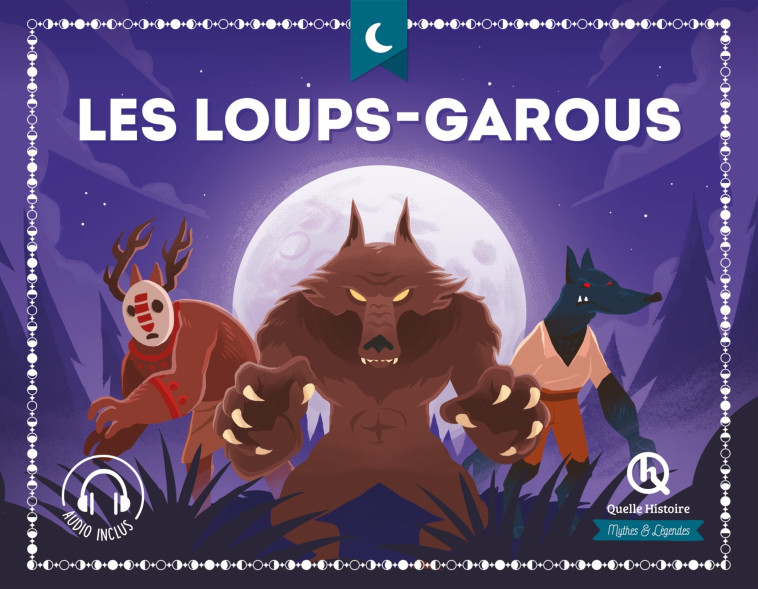 LES LOUPS GAROUS - XXX - QUELLE HISTOIRE