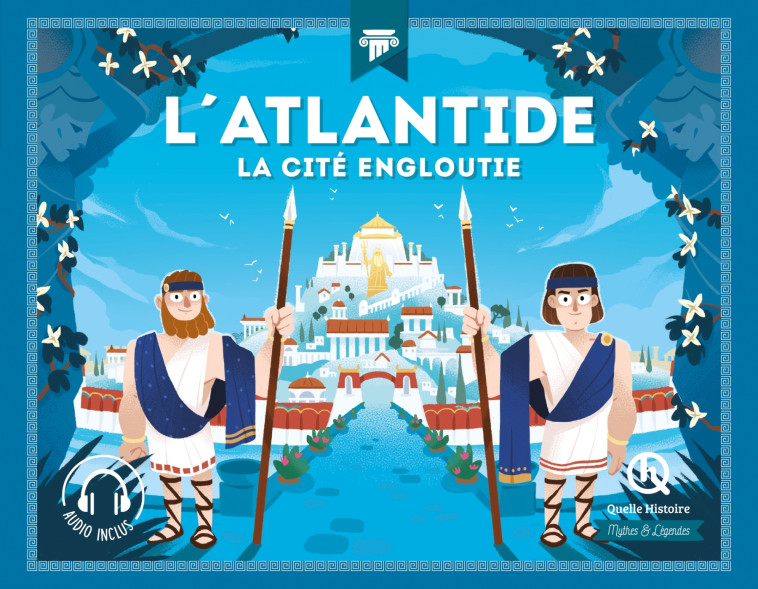 L'ATLANTIDE - LA CITE ENGLOUTIE - XXX - QUELLE HISTOIRE