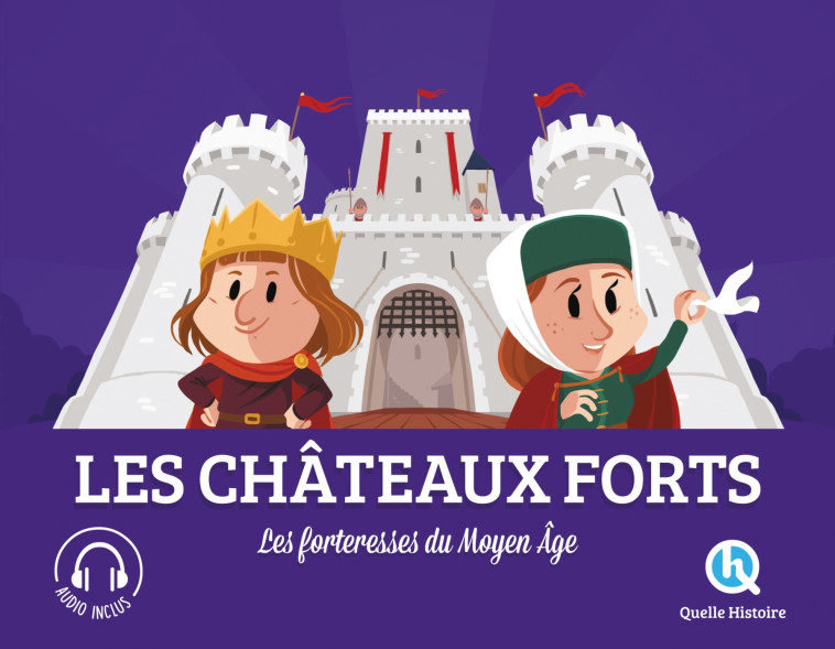 LES CHATEAUX-FORTS - DOZOIR - QUELLE HISTOIRE