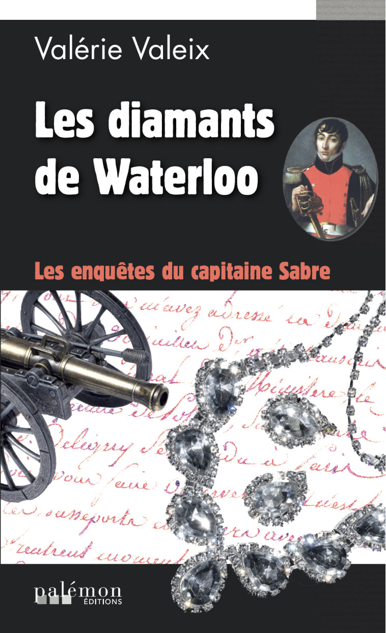 LES DIAMANTS DE WATERLOO - VALEIX VALERIE - PALEMON