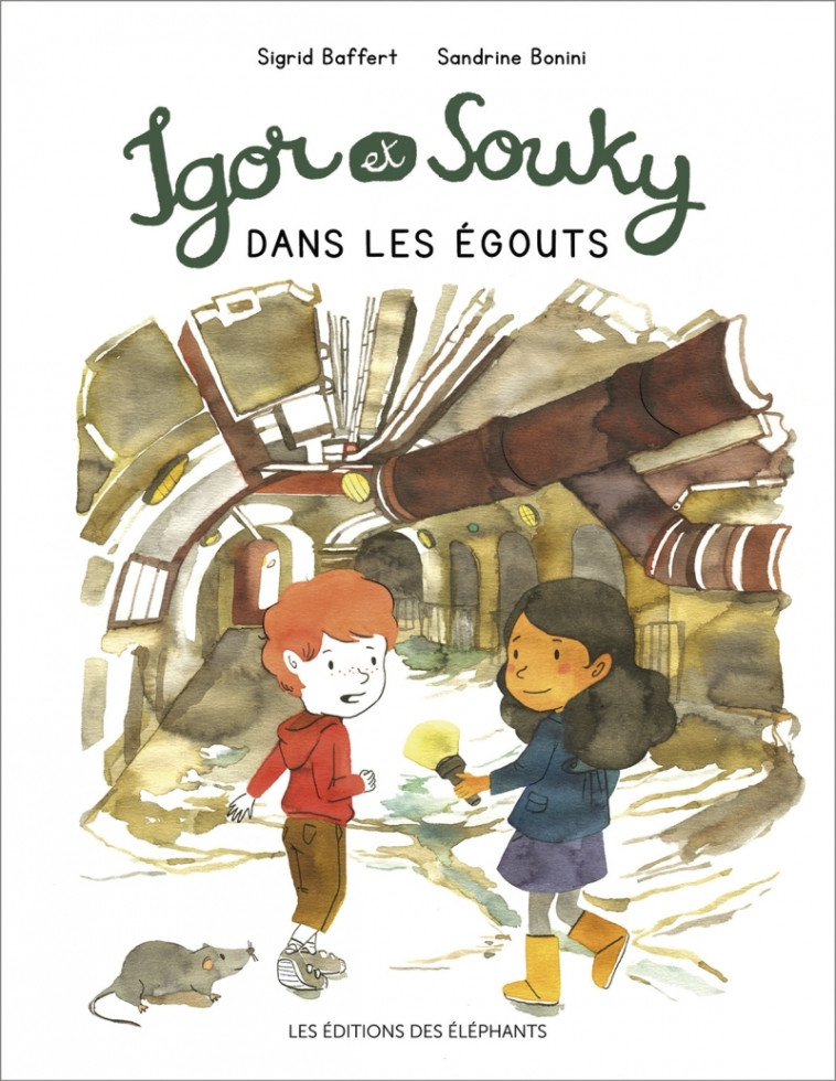 IGOR ET SOUKY DANS LES EGOUTS - BAFFERT SIGRID - DES ELEPHANTS