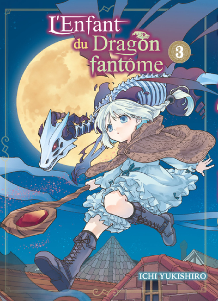 L'ENFANT DU DRAGON FANTOME T03 - YUKISHURO ICHI - KOMIKKU EDTS