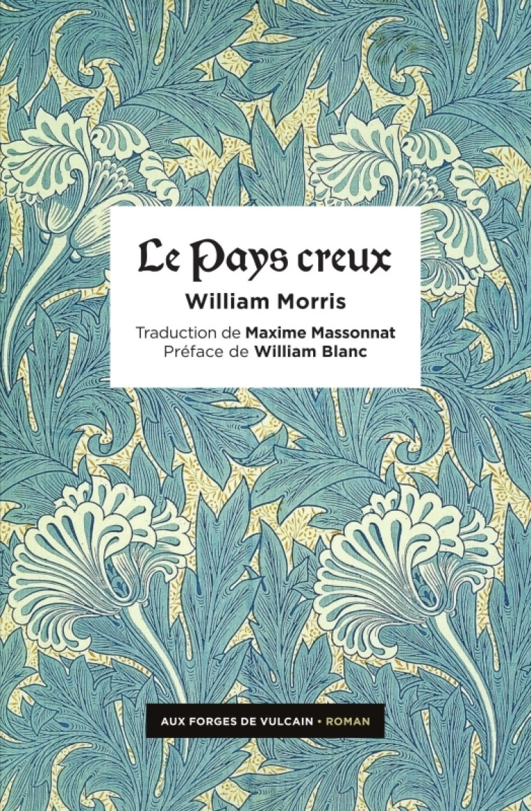 LE PAYS CREUX - MORRIS - FORGES VULCAIN