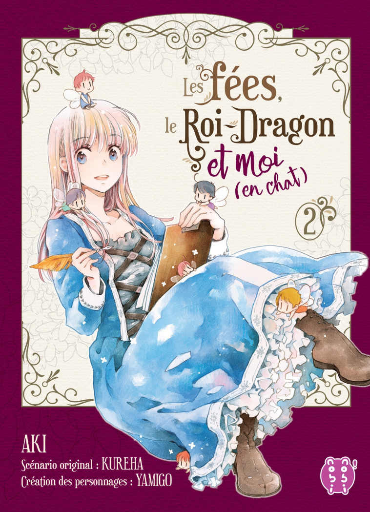 LES FEES, LE ROI-DRAGON ET MOI (EN CHAT) T02 - AKI/KUREHA - NOBI NOBI