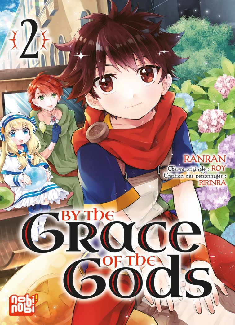 BY THE GRACE OF THE GODS T02 - RANRAN/ROY - NOBI NOBI