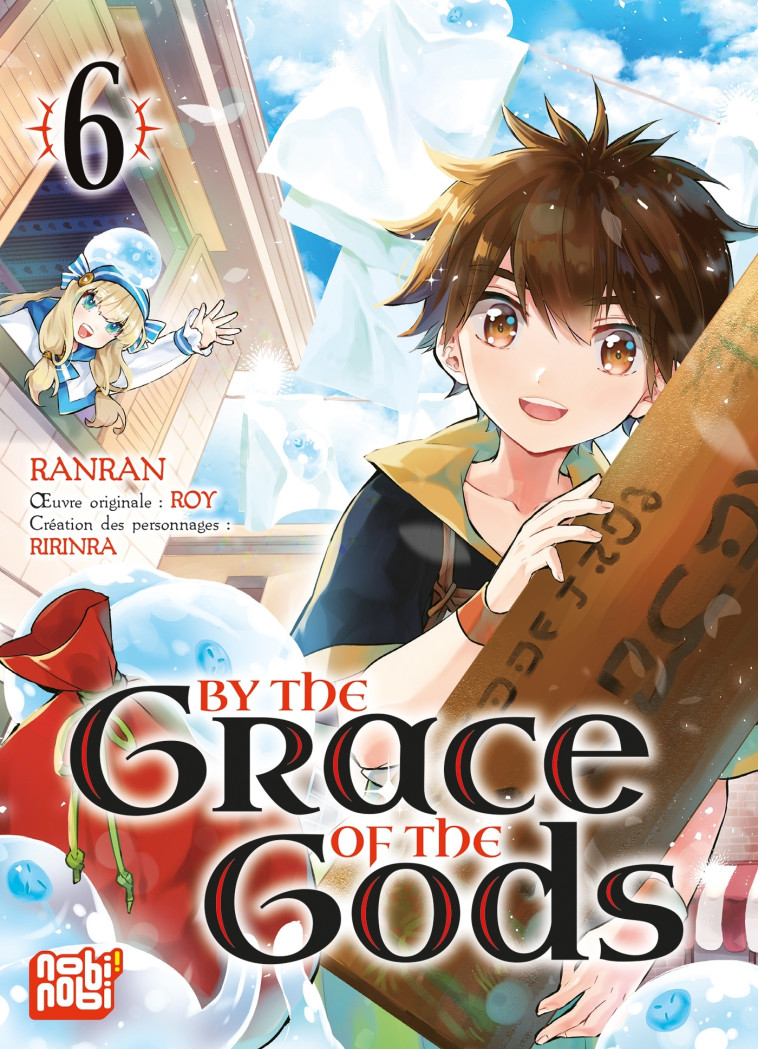 BY THE GRACE OF THE GODS T06 - RANRAN/ROY - NOBI NOBI