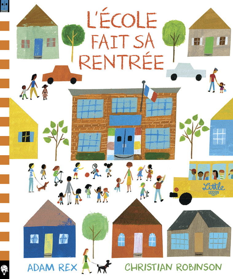 L'ECOLE FAIT SA RENTREE - REX ADAM - LITTLE URBAN