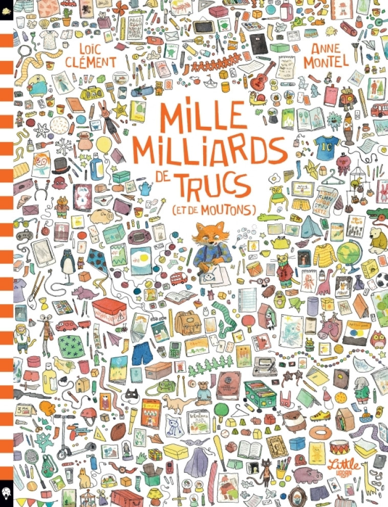 MILLE MILLIARDS DE TRUCS (ET DE MOUTONS) - CLEMENT LOIC - LITTLE URBAN