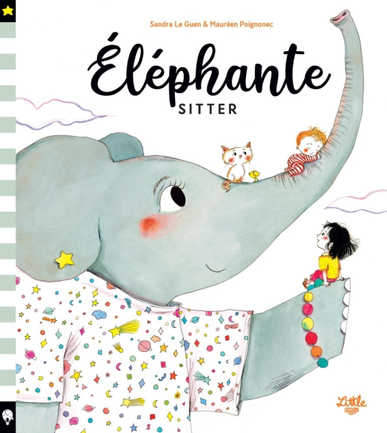 ELEPHANTE-SITTER - LE GUEN SANDRA / POIGNONEC MAU - LITTLE URBAN