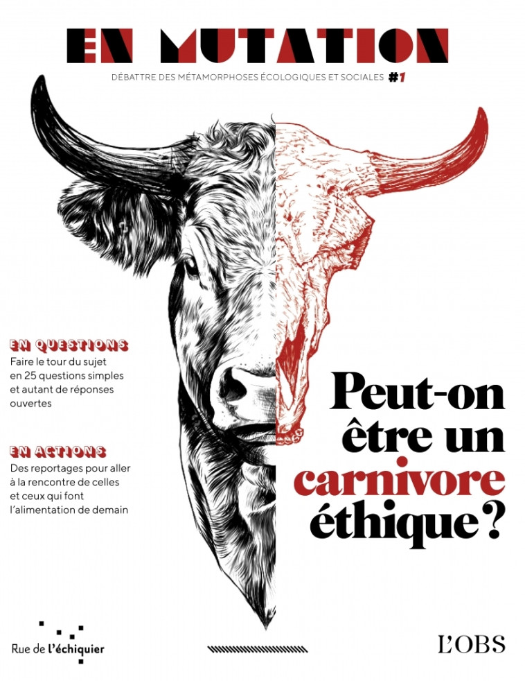 EN MUTATION N 1 : COMMENT ETRE UN CARNIVORE ETHIQUE ? - VIBERT EMMANUELLE - RUE ECHIQUIER