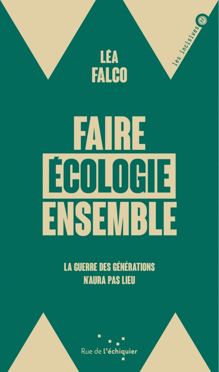 FAIRE ÉCOLOGIE ENSEMBLE - FALCO LEA - RUE ECHIQUIER