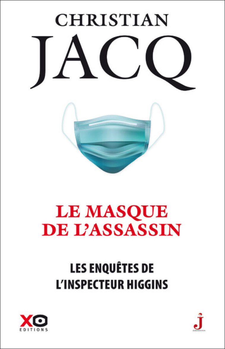 LES ENQUETES DE L'INSPECTEUR HIGGINS - TOME 41 LE MASQUE DE L'ASSASSIN - VOL41 - JACQ CHRISTIAN - XO