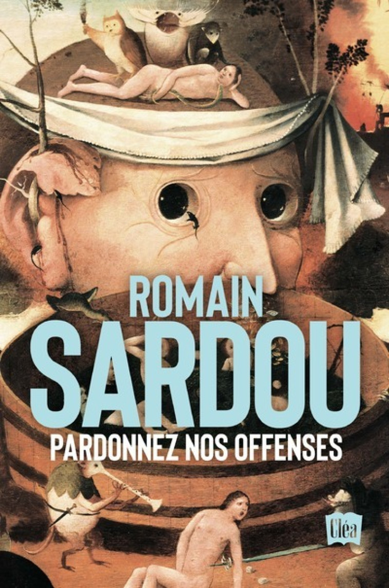 PARDONNEZ NOS OFFENSES - SARDOU ROMAIN - XO