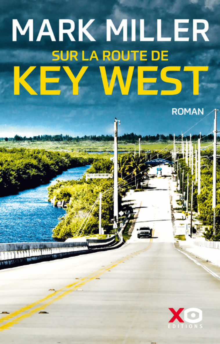 SUR LA ROUTE DE KEY WEST - COLLECTIF - XO