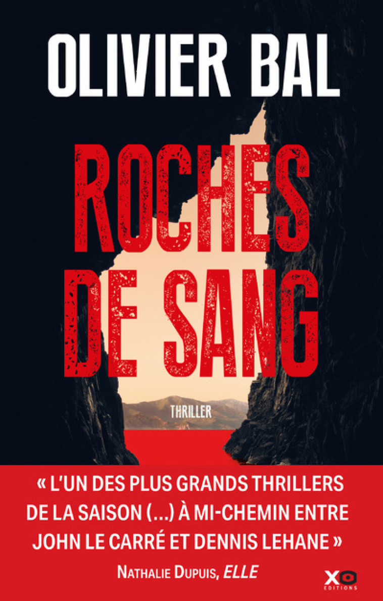 ROCHES DE SANG - BAL OLIVIER - XO