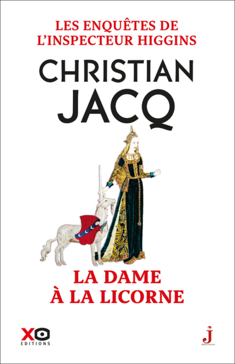 LES ENQUETES DE L'INSPECTEUR HIGGINS - TOME 50 LA DAME A LA LICORNE - JACQ CHRISTIAN - XO