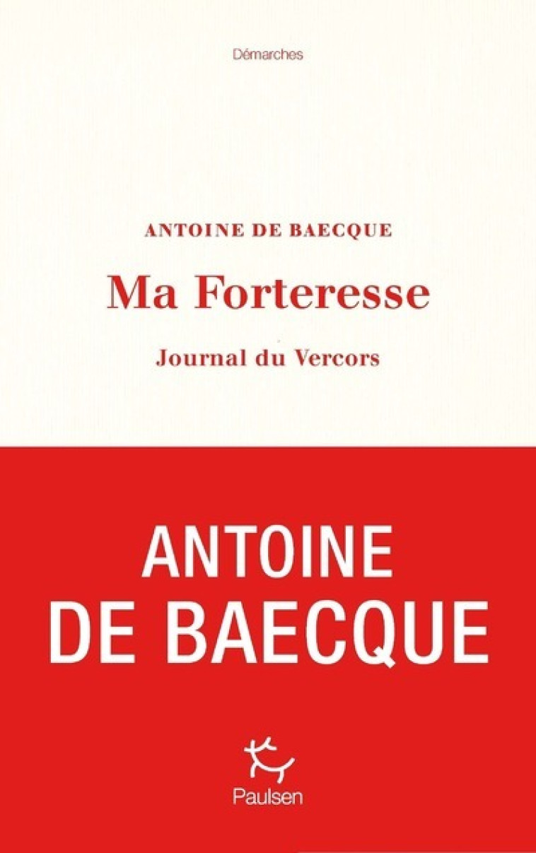 MA FORTERESSE - BAECQUE ANTOINE DE - PAULSEN