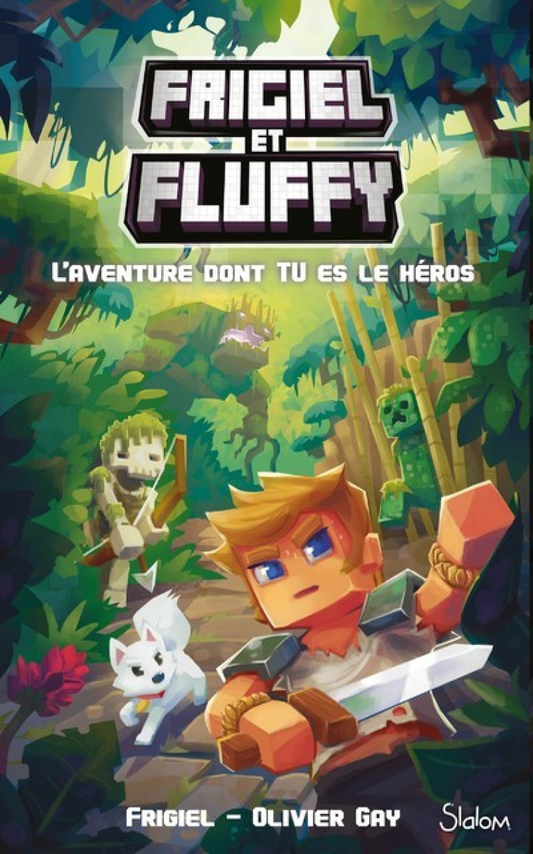 FRIGIEL ET FLUFFY - L'AVENTURE DONT TU ES LE HEROS - FRICK/GAY/ISRAEL - SLALOM