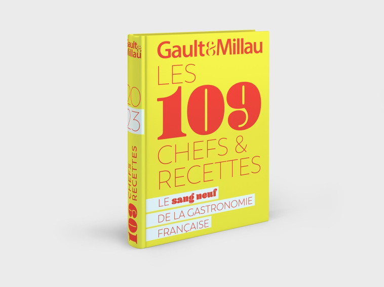 LE 109 CHEFS & RECETTES - GAULT ET MILLAU - GAULT ET MILLAU