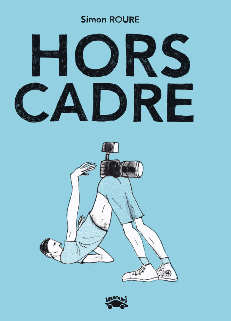 HORS CADRE - ROURE SIMON - VRAOUM