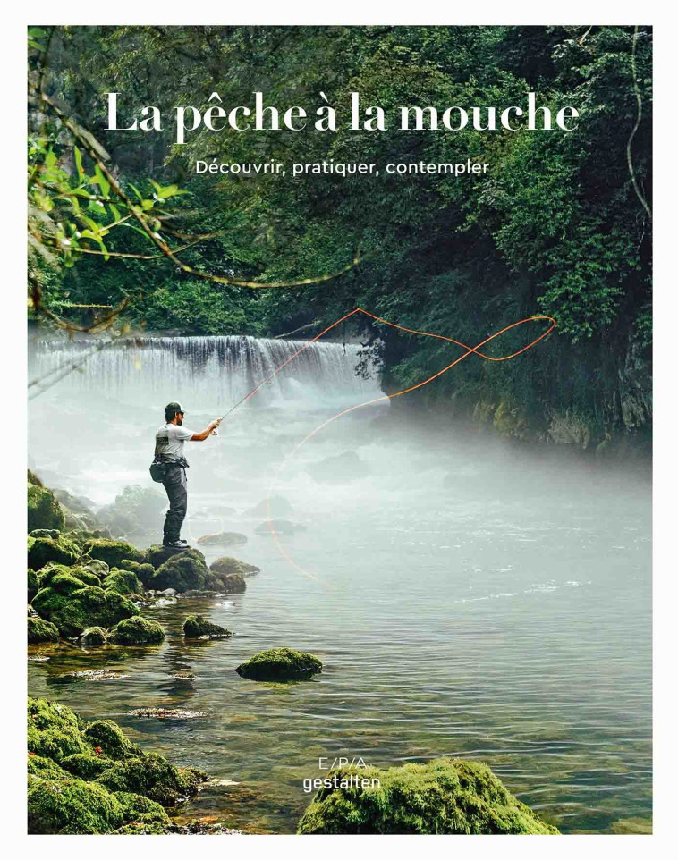 LA PECHE A LA MOUCHE - XXX - EPA