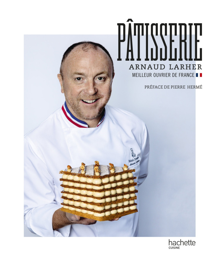 PATISSERIE - LARHER ARNAUD - HACHETTE PRAT