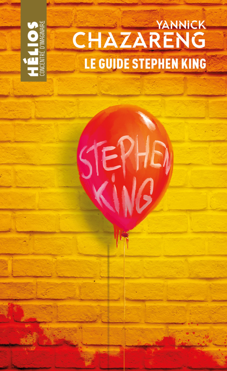 LE GUIDE STEPHEN KING - CHAZARENG YANNICK - ACTUSF