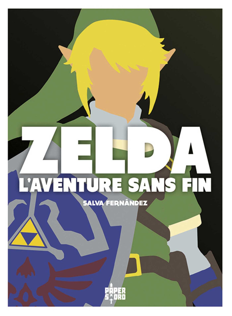 ZELDA, L'AVENTURE SANS FIN - FERNANDEZ SALVA - YNNIS