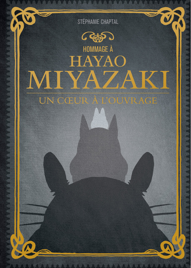 HOMMAGE A HAYAO MIYAZAKI - CHAPTAL STEPHANIE - YNNIS