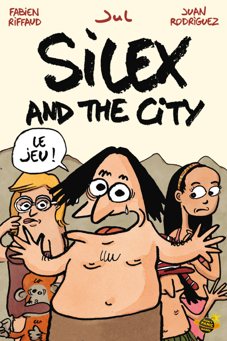 SILEX AND THE CITY, LE JEU - JUL/RODRIGUEZ - YNNIS