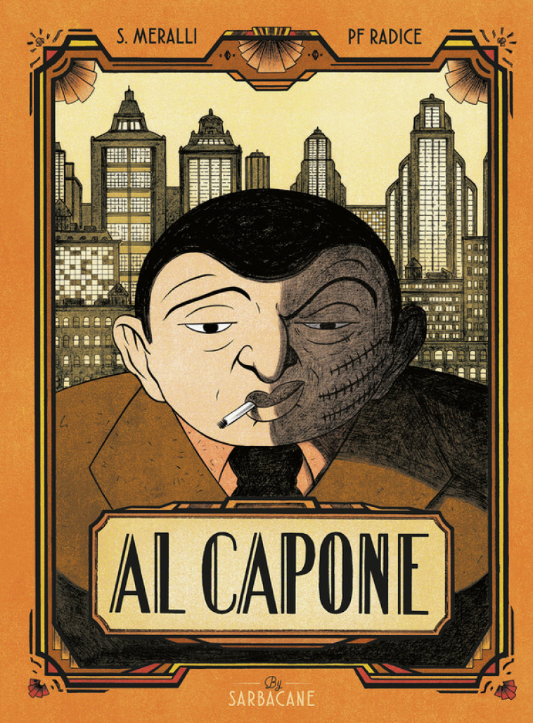 AL CAPONE - MERALLI/ RADICE SWAN - SARBACANE