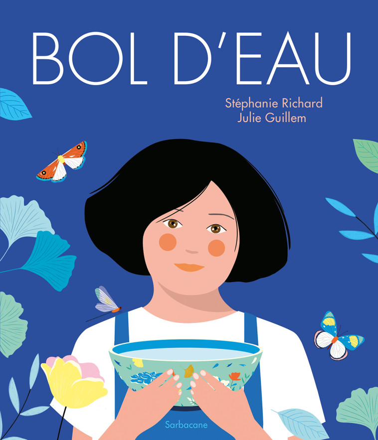 BOL D'EAU - RICHARD STEPHANIE / - SARBACANE