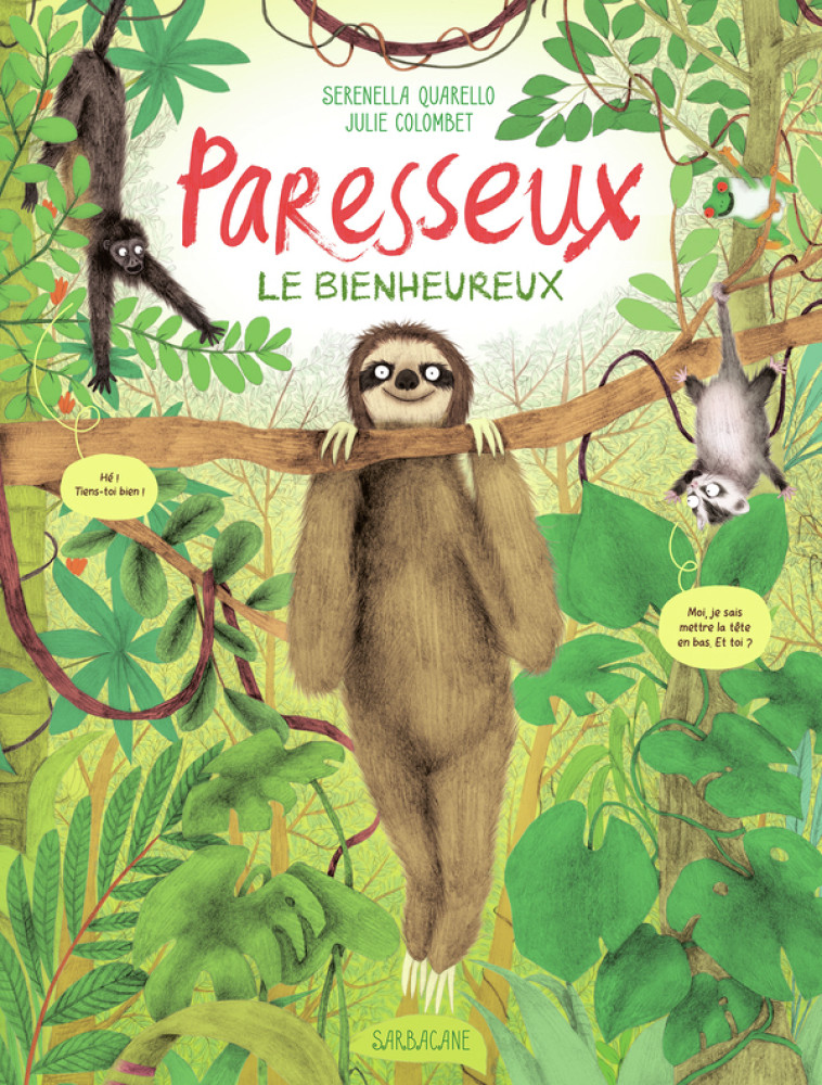 PARESSEUX LE BIENHEUREUX - QUARELLO SERENELLA / - SARBACANE