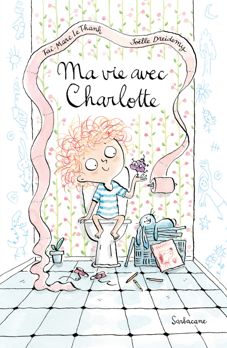 MA VIE AVEC CHARLOTTE - DREIDEMY/LE THANH - SARBACANE