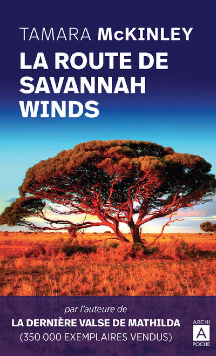 LA ROUTE DE SAVANNAH WINDS - MCKINLEY TAMARA - ARCHIPOCHE